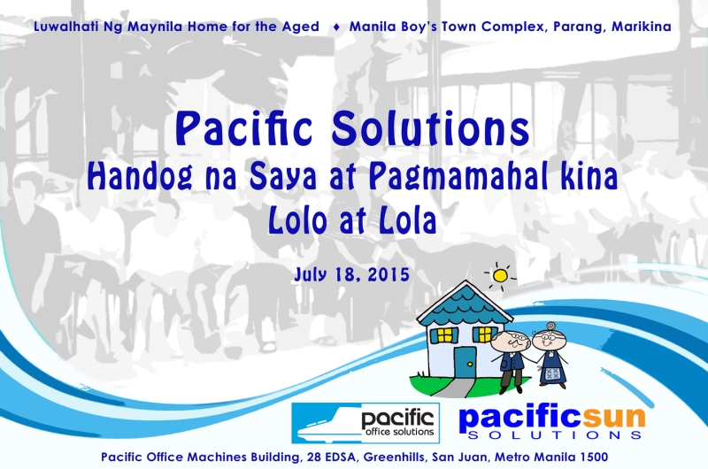Pacific Solutions: Handog na Saya at Pagmamahal kina Lolo at Lola